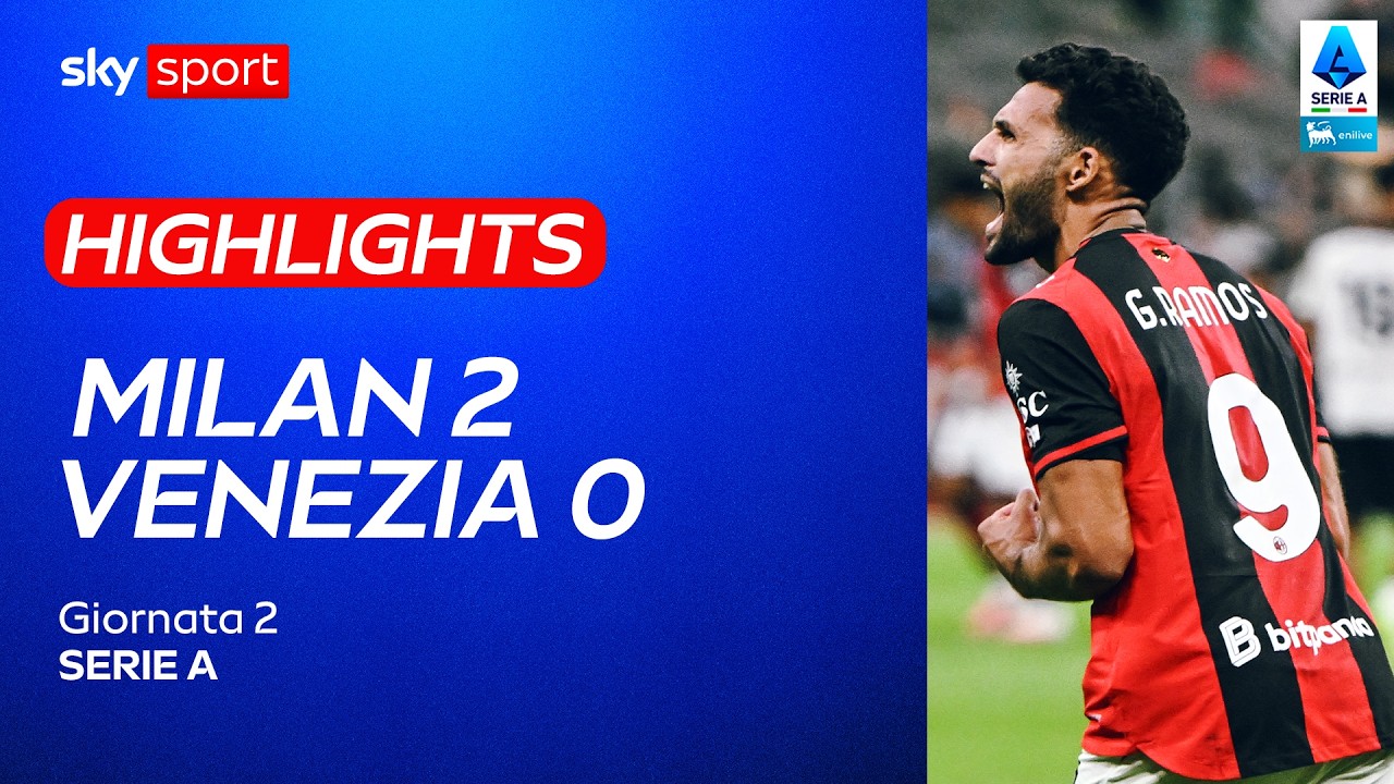 Milan-Venezia 2-0: gol e highlights | Serie A