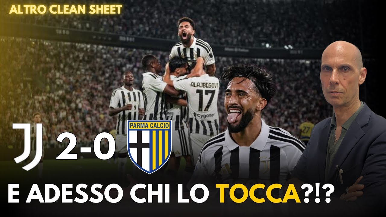 VITTORIA INCREDIBILE… | JUVE PARMA 2-0