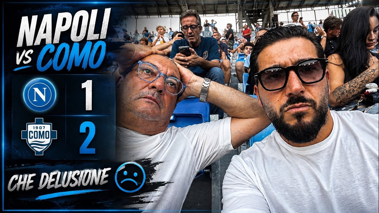 REACTION DAL MARADONA! Napoli-Como 1-2 che delusione.