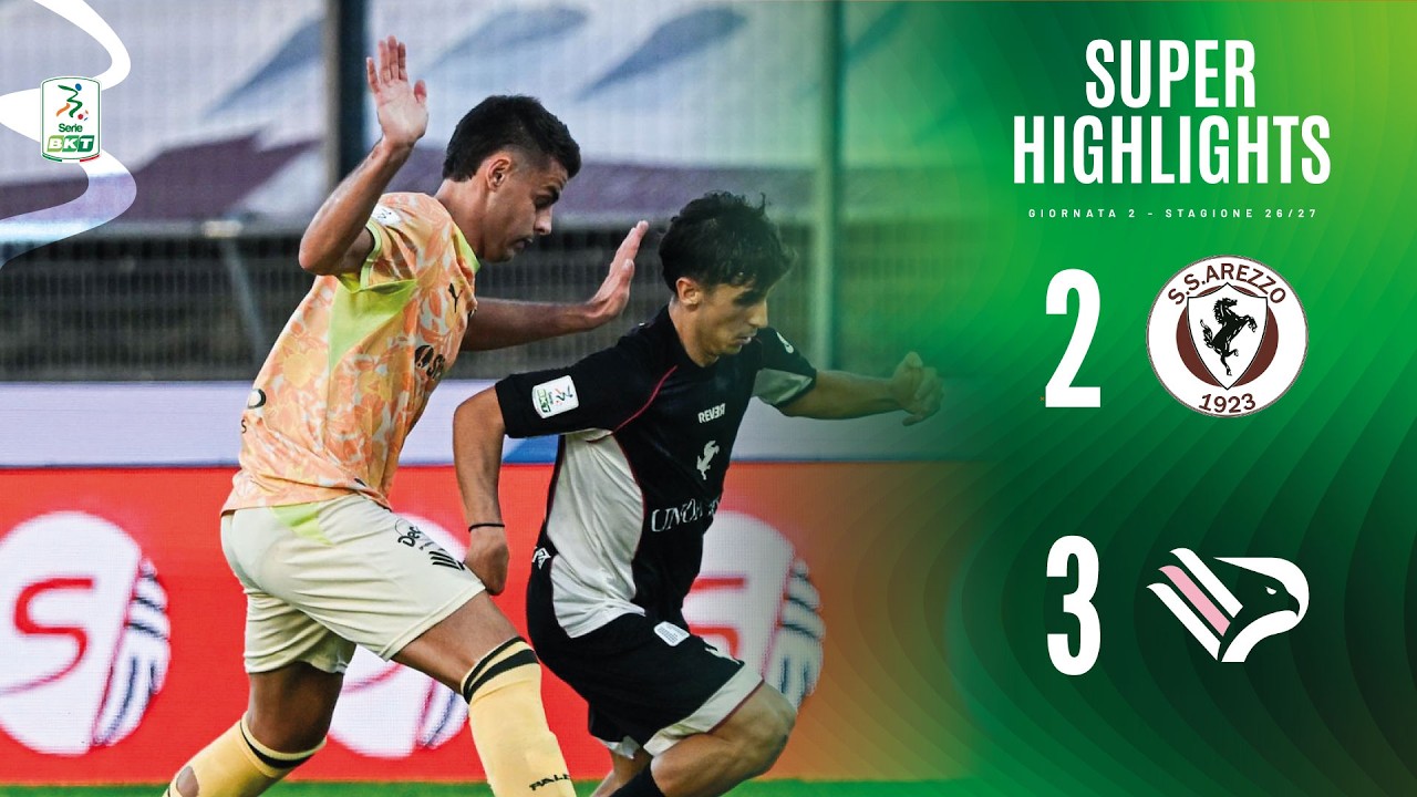 Arezzo - Palermo 2-3 | SUPER HIGHLIGHTS